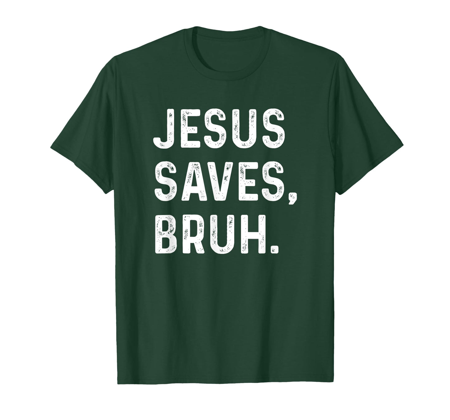 Jesus Saves Bruh Funny Religious Humor T-Shirt