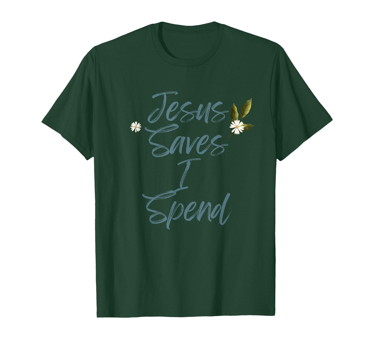 Jesus Saves I Spend Funny Christian Cross T-Shirt