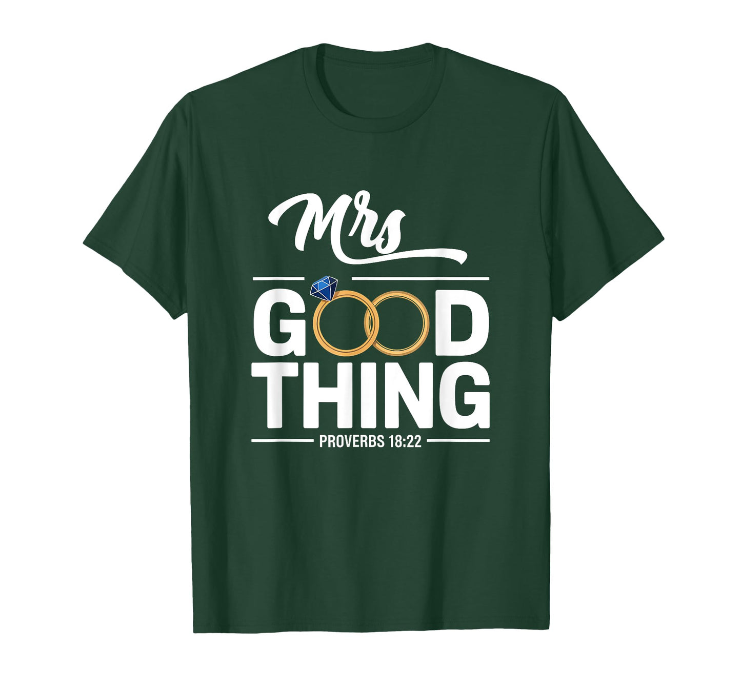 He Who Finds A Wife Christian Bible Verse Religious Sayings T-Shirt