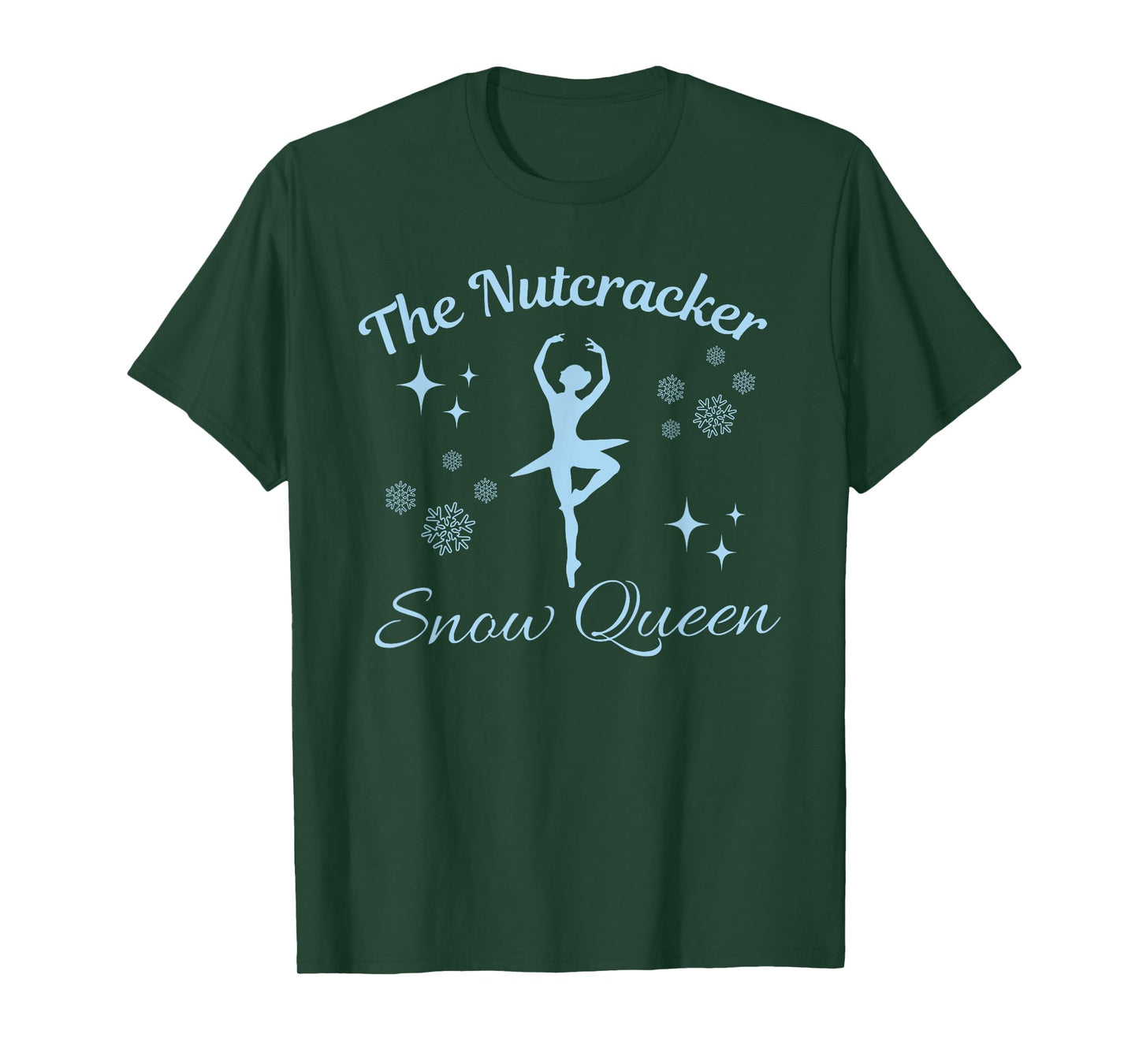 The Nutcracker Snow Queen Funny Ballet Lovers T-Shirt