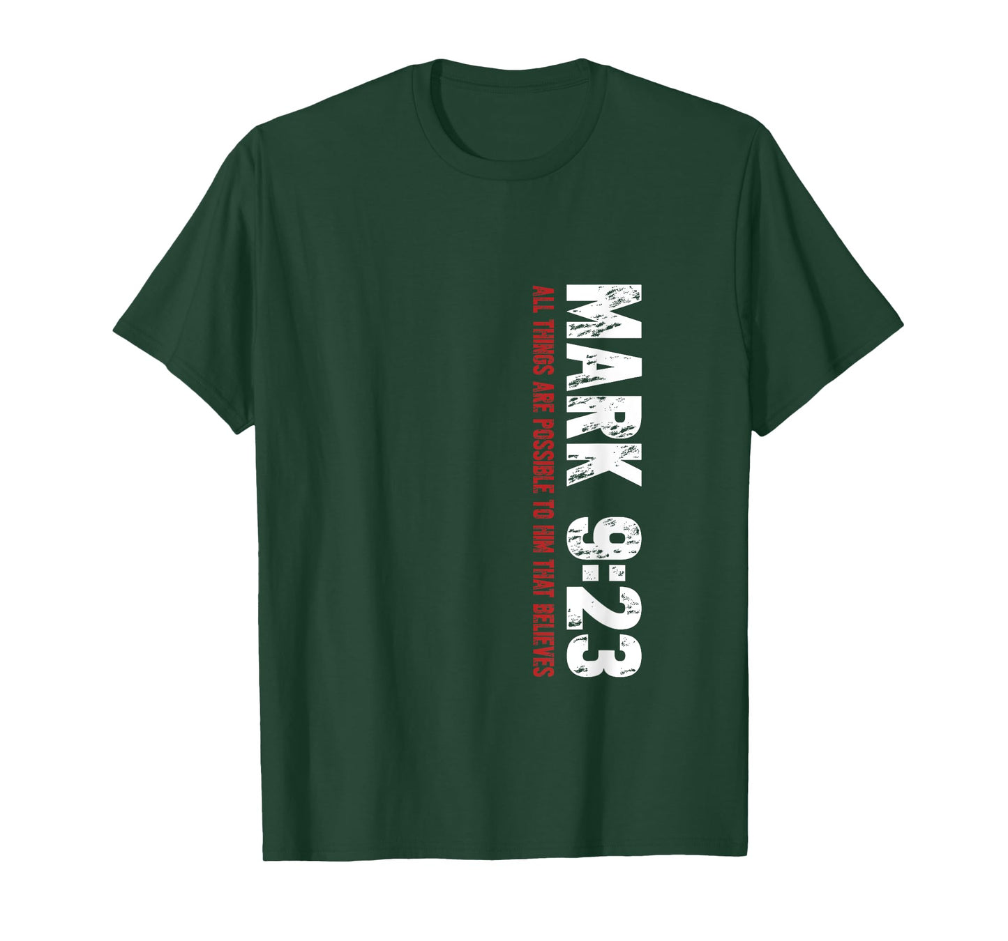 Mark 9:23 Christian Bible Verse Design T-Shirt
