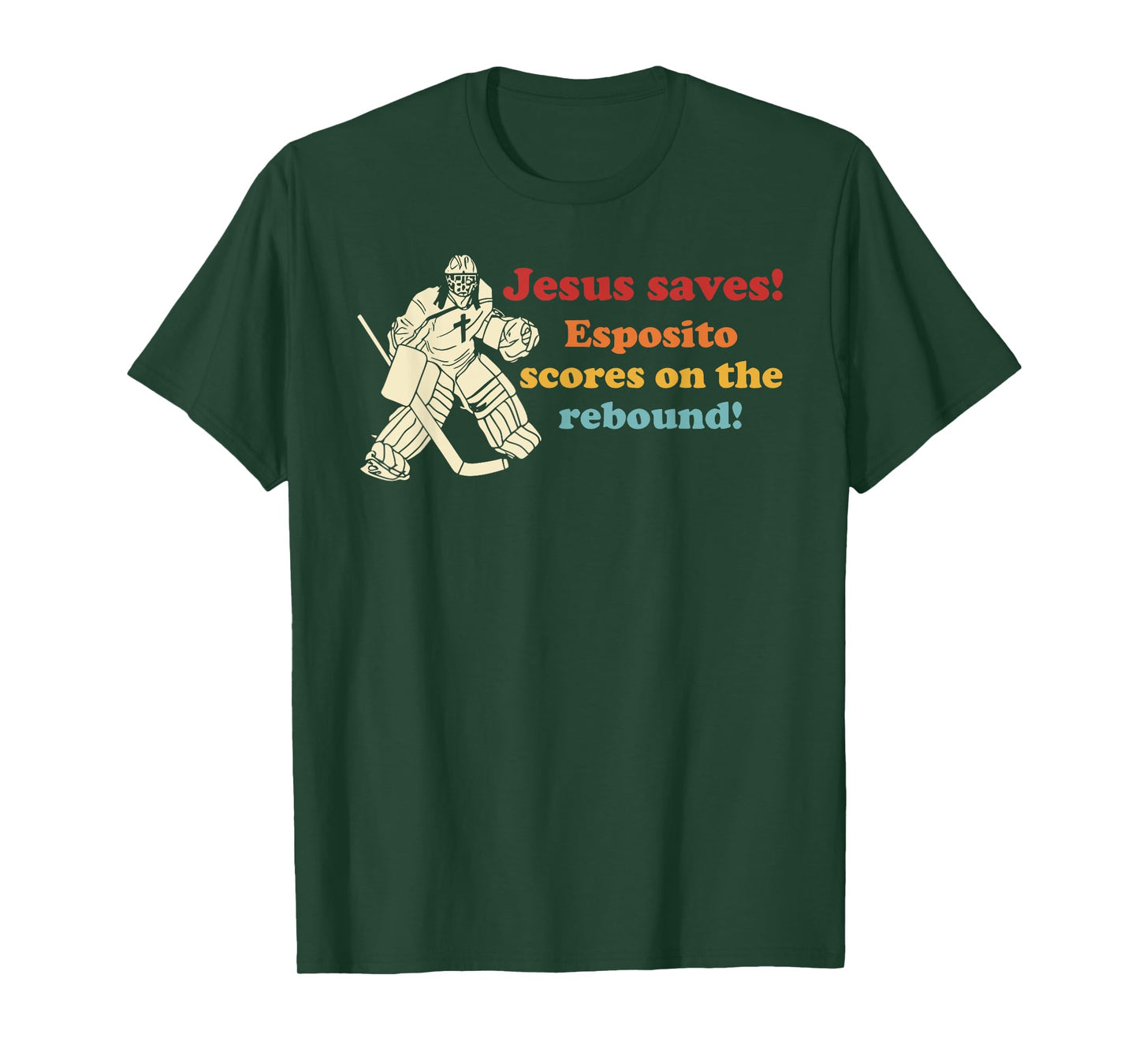 Jesus Saves Esposito Scores On The Rebound T-Shirt