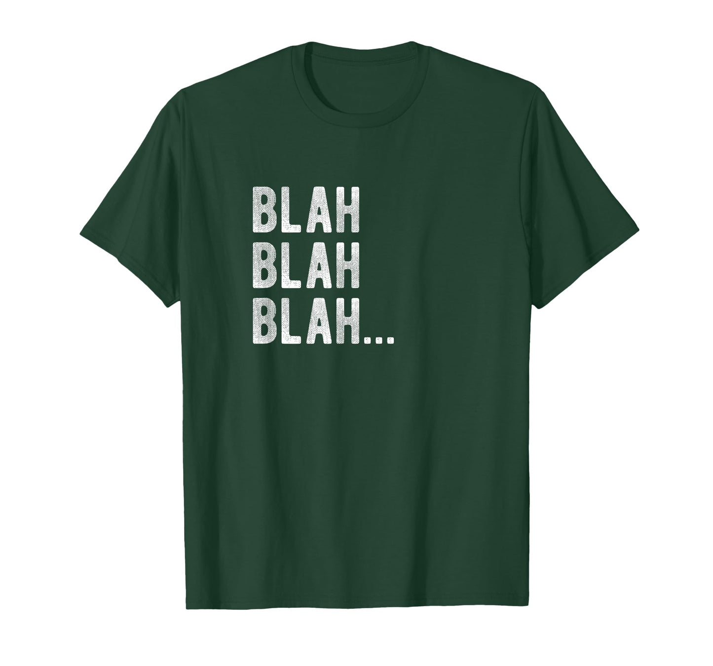 Blah Blah Blah Funny Text Quote T-Shirt