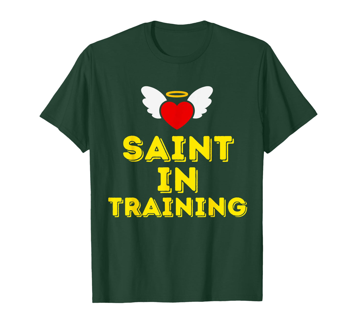 Saint in Training, Christian, Catholic, Orthodox, Anglican T-Shirt