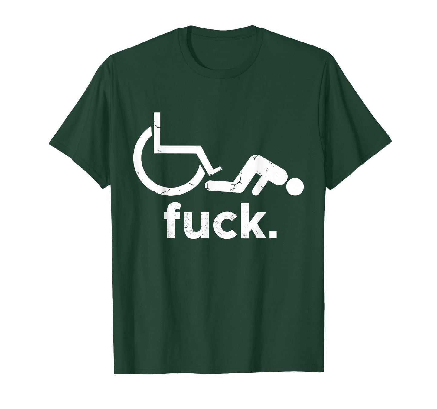 Wheelchair Humor Disability Funny Meme - Wheelchair FUCK T-Shirt