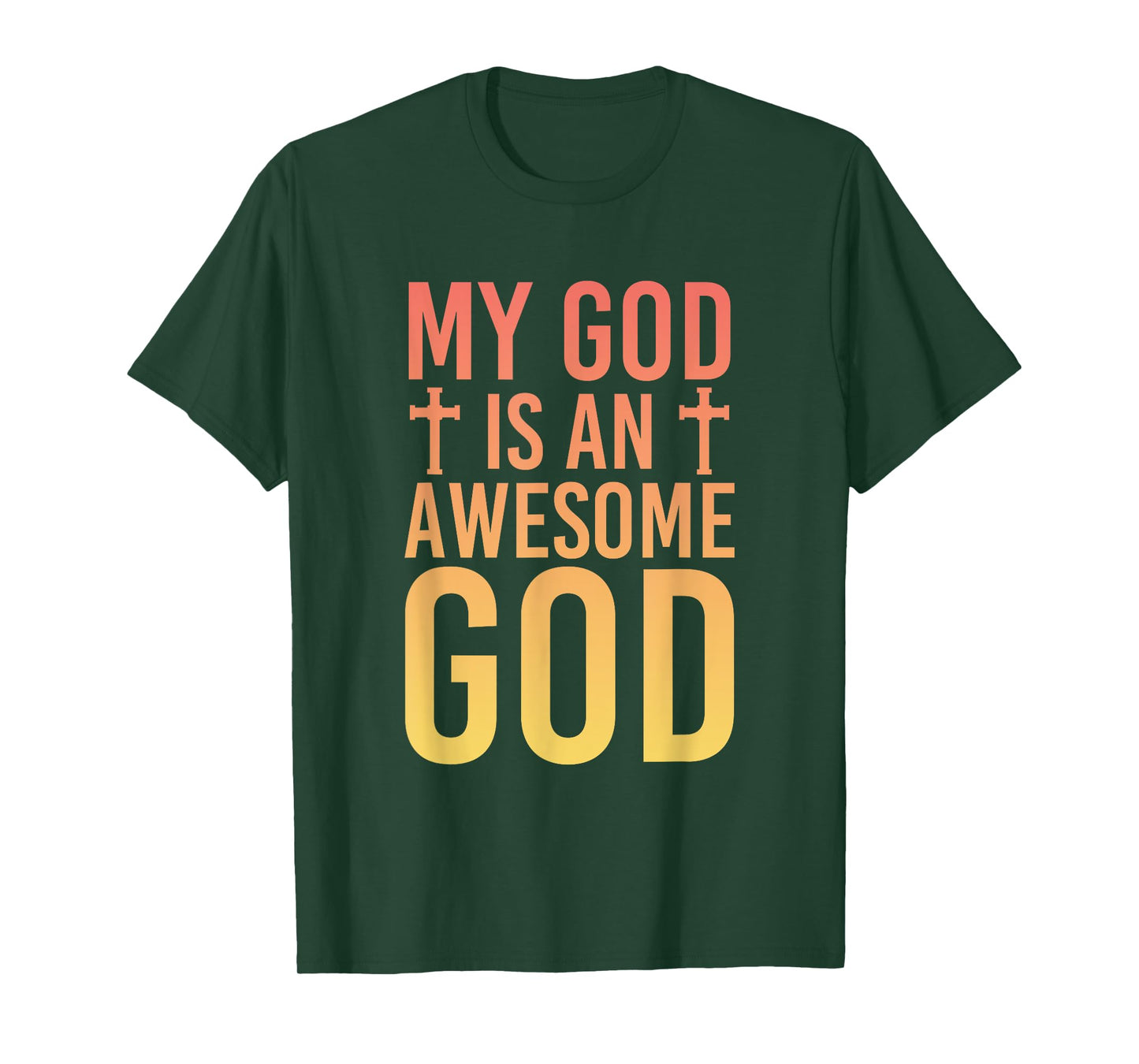 My God Is An Awesome God Christianity Prayer T-Shirt