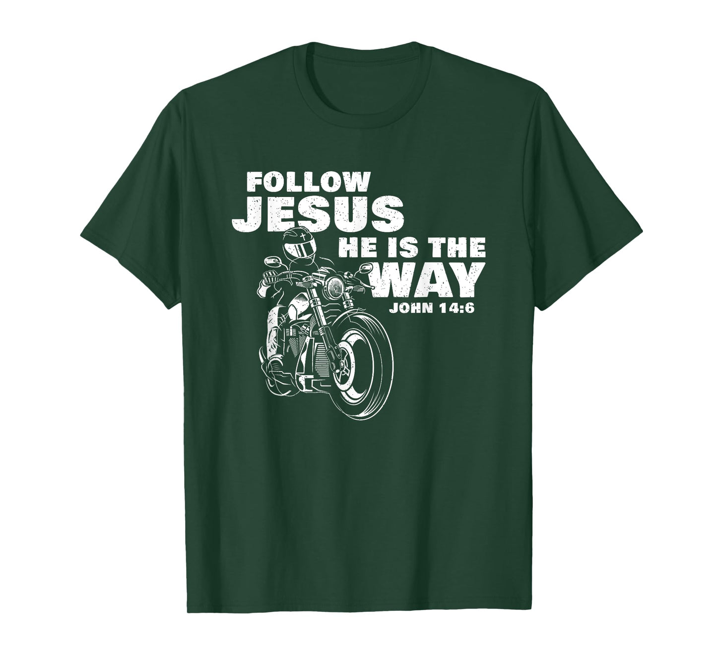 Follow Jesus He is The Way Christian Motorcycle Gospel Biker T-Shirt