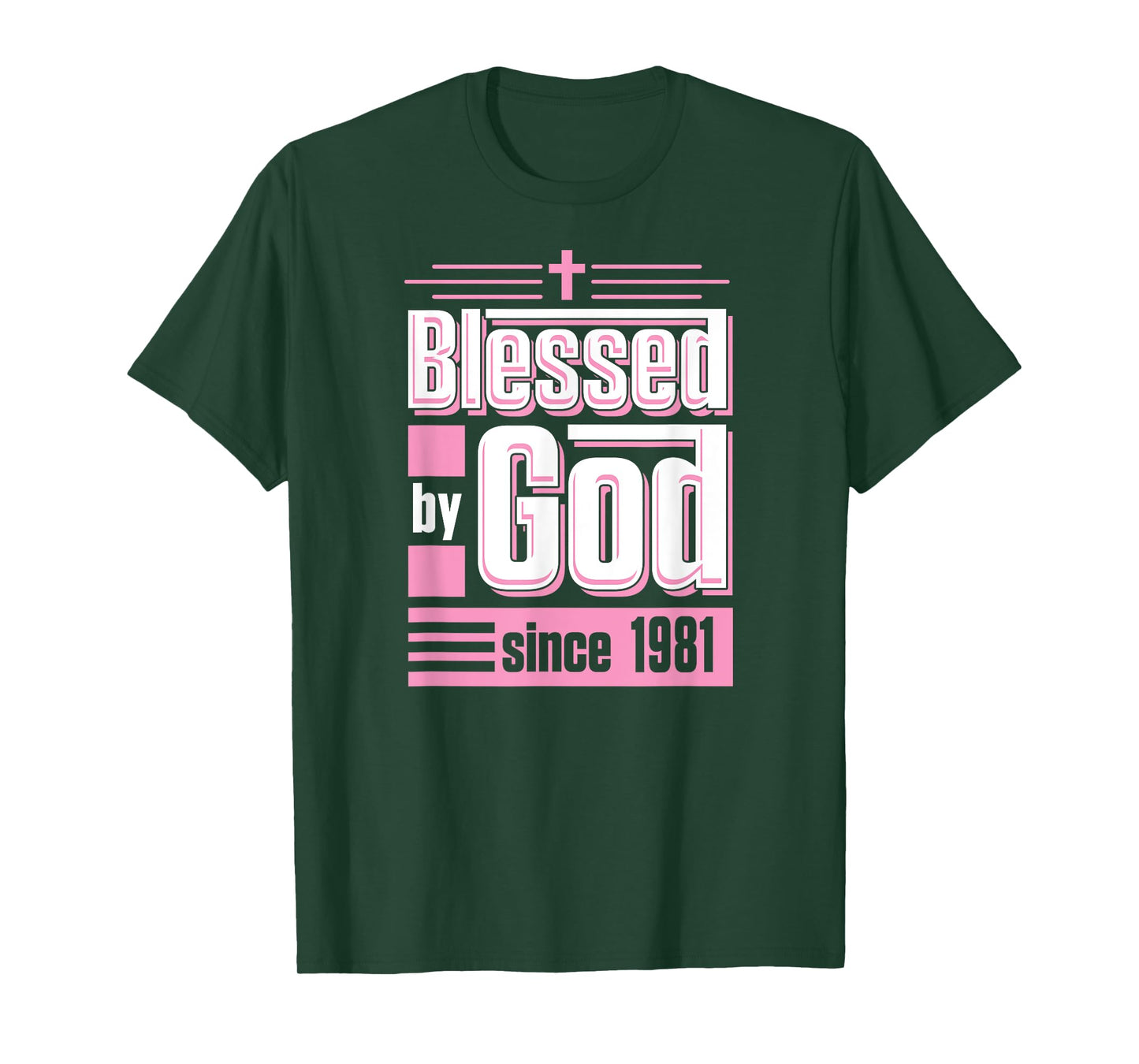 Blessed By God Since 1981 Christian Themed Birthday Party T-Shirt