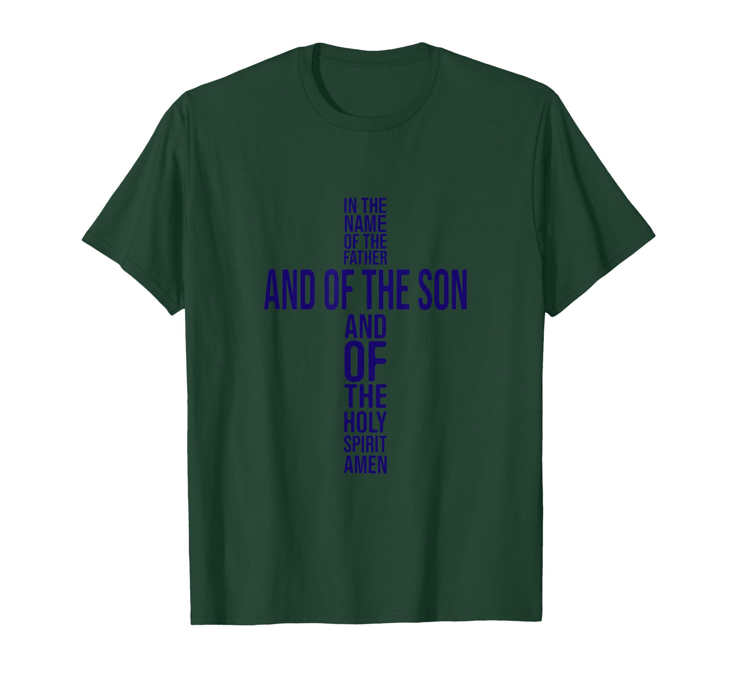 in The Name of The Father – Faith and Spirituality Design T-Shirt