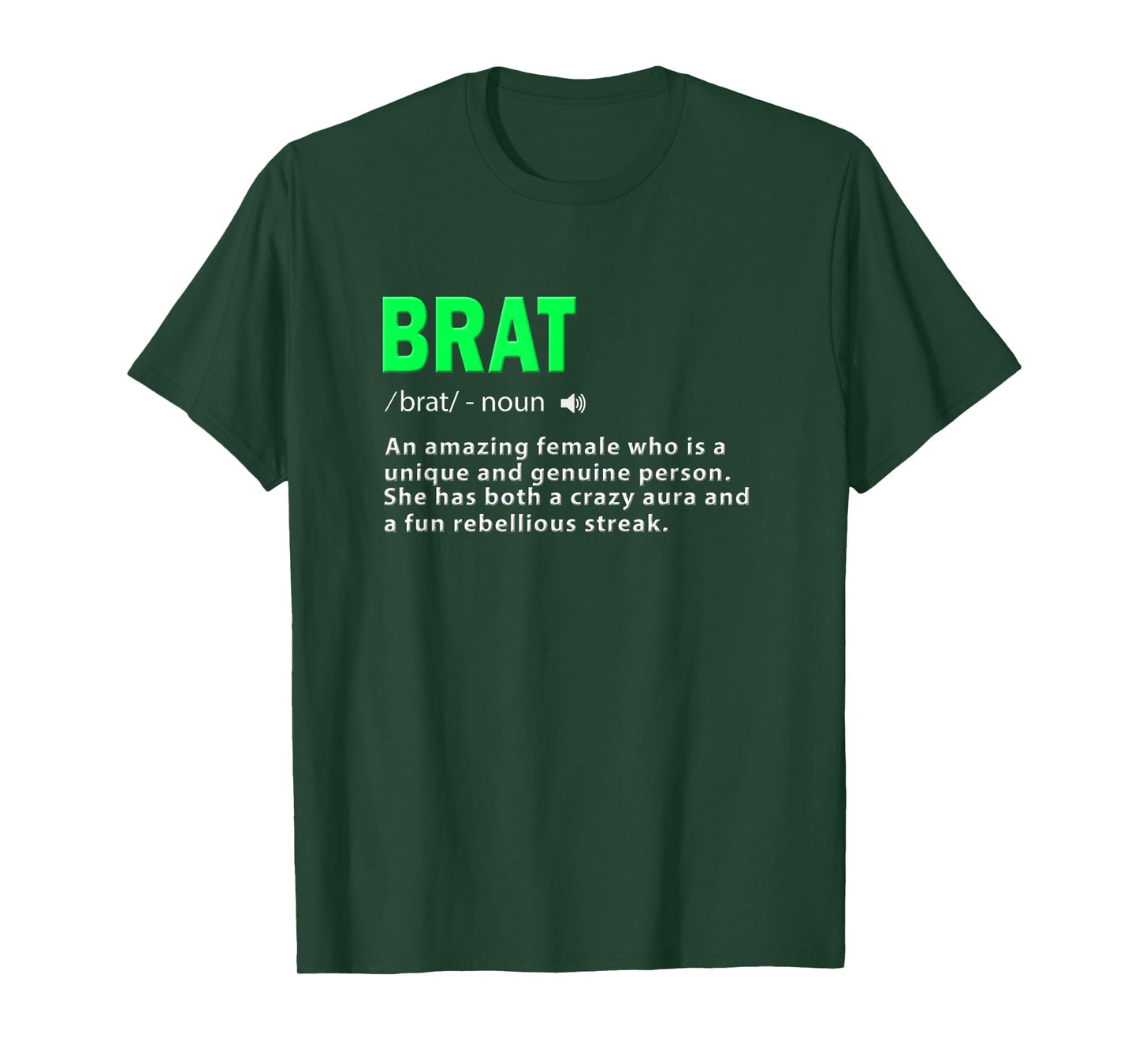 Funny Green Brat Amazing Female Crazy Aura Rebellious Brat T-Shirt