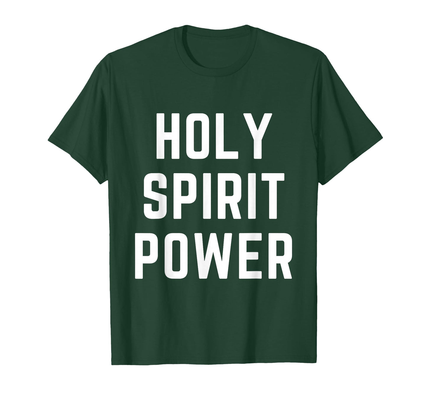 Holy Spirit Power Christian Apparel Faith Worship T-Shirt