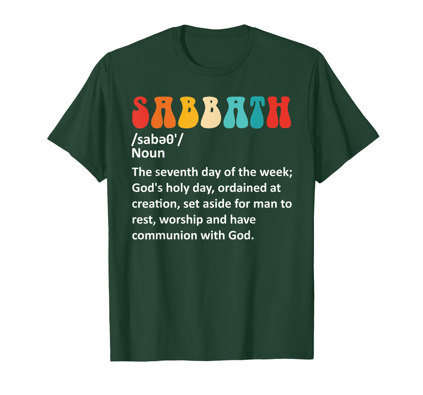 Sabbath: The Seventh Day Of The Week Design T-Shirt