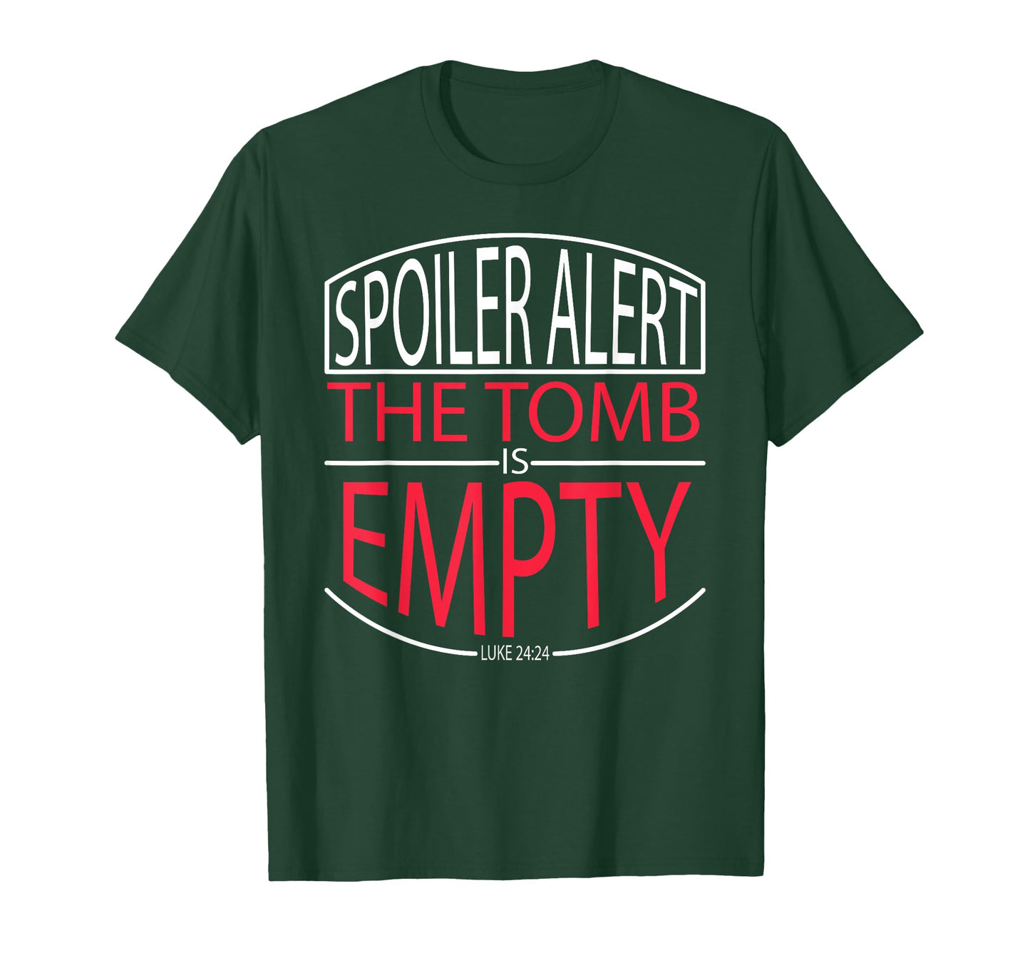 Spoiler Alert the Tomb was Empty Christian Shirt - Badge