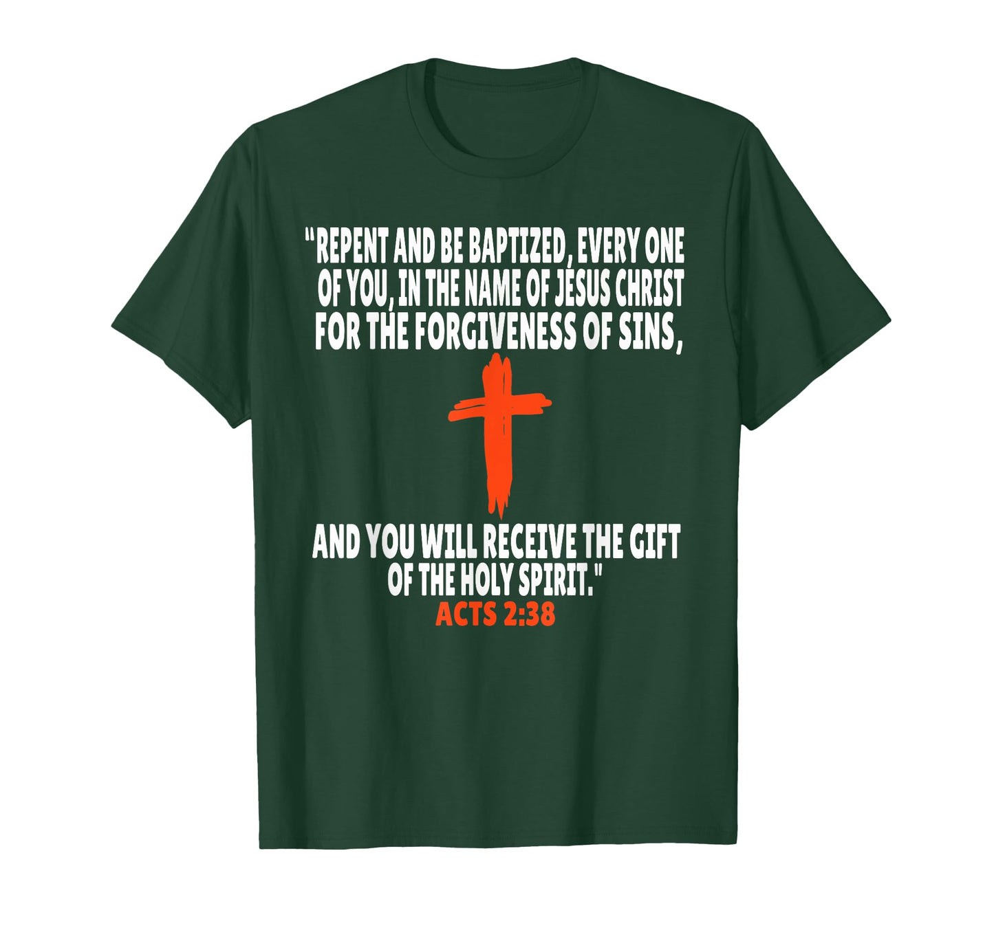 Acts 2:38 Bible Verses Scripture T-Shirt