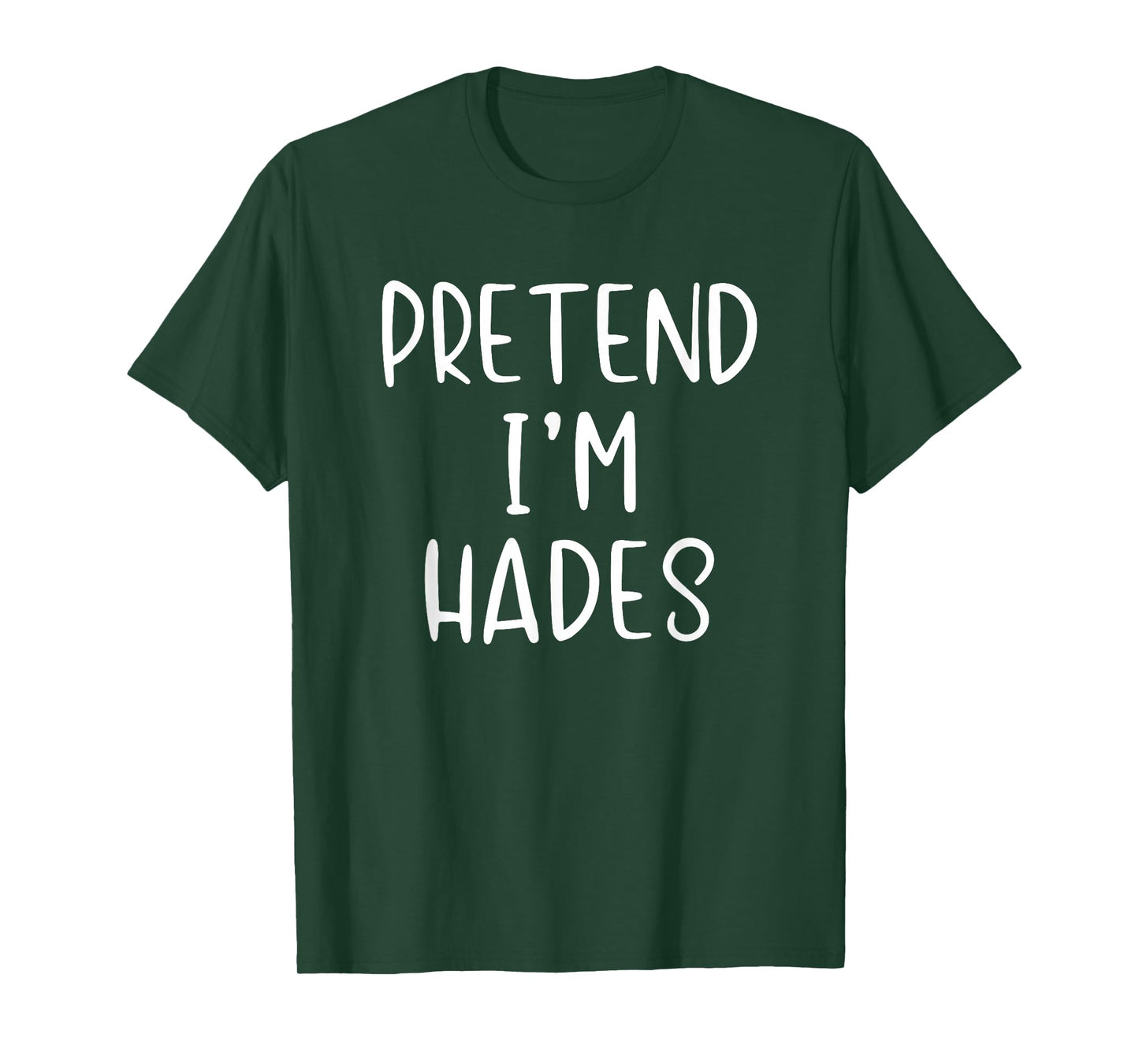 Pretend Im Hades Costume Halloween Simple Adult Greek God T-Shirt