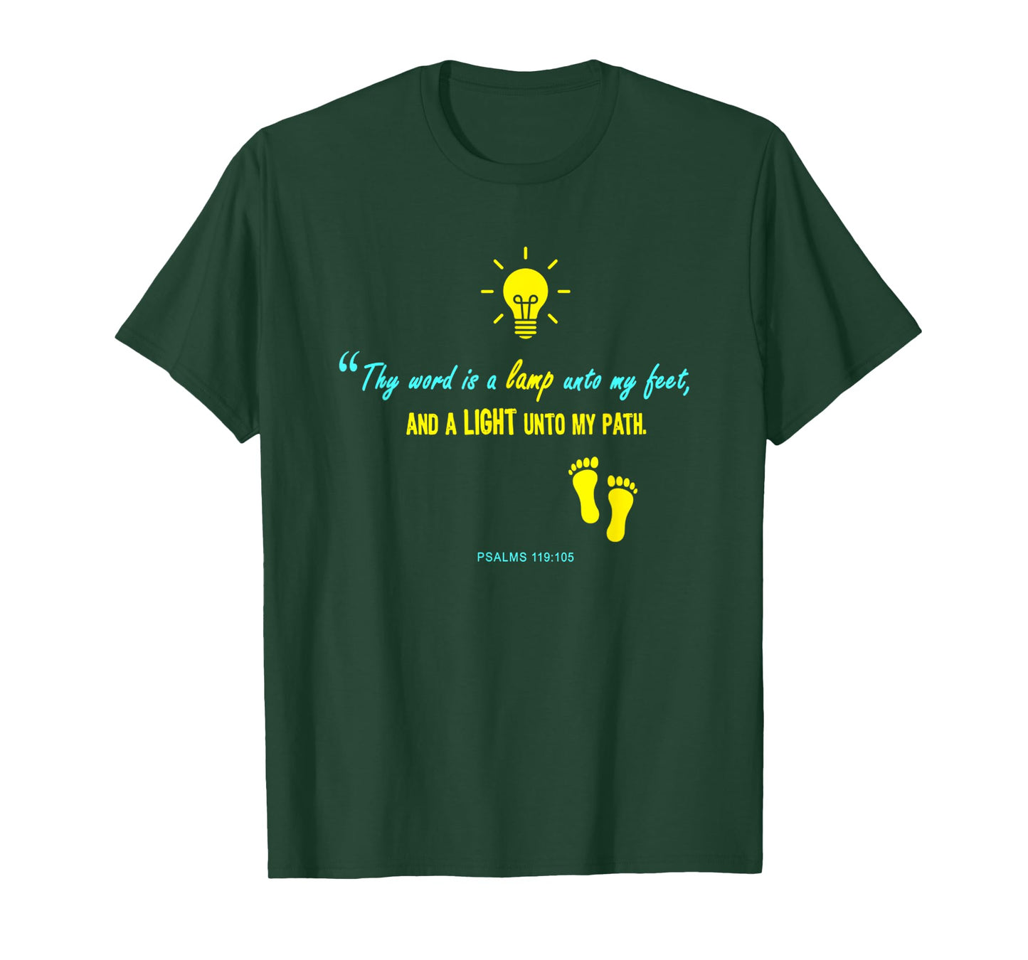 Thy Word Is A Lamp Unto My Feet, And A Light Unto My Pat T-Shirt
