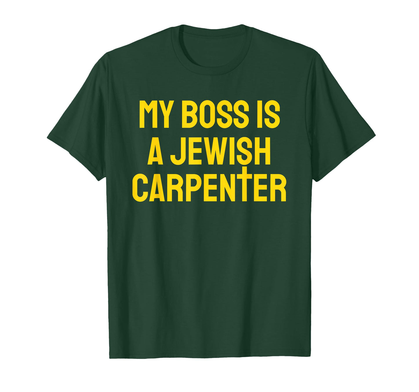My Boss Is A Jewish Carpenter Funny Christian Jesus Cross T-Shirt