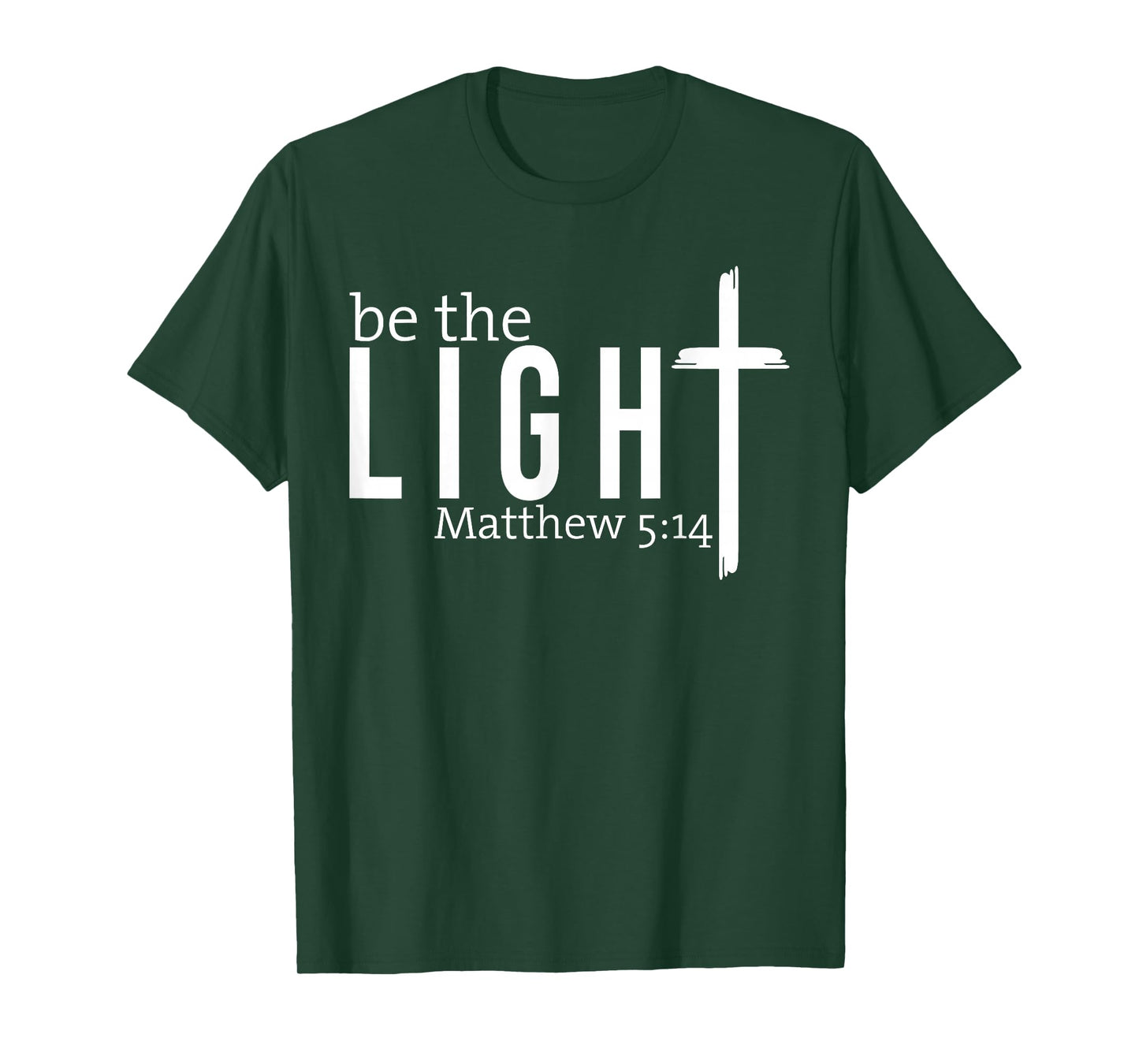 Be The Light Christian - Faith-Based Bible Verse Matthew T-Shirt