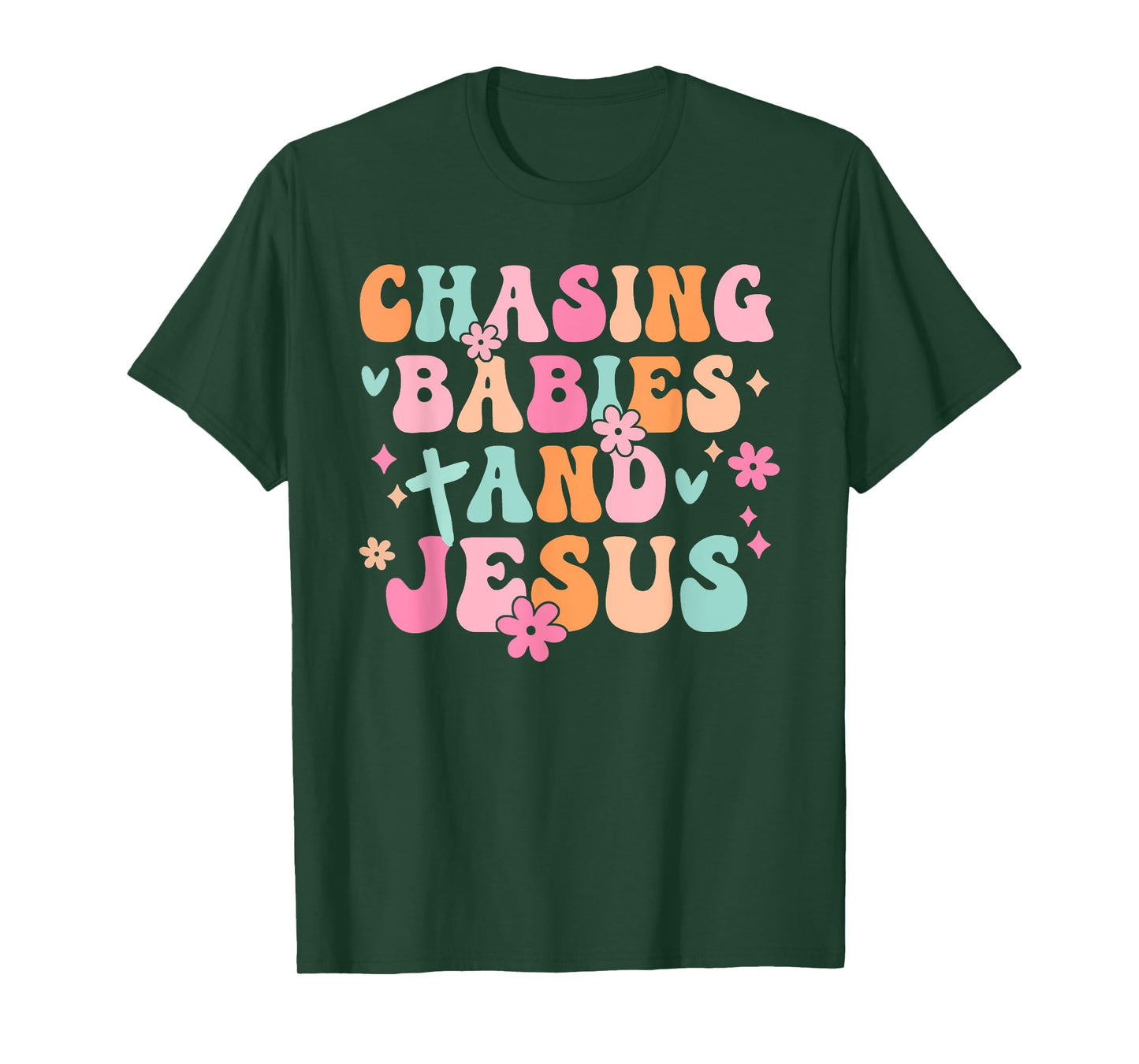 Mom Chasing Babies And Jesus Religious Christian Women T-Shirt
