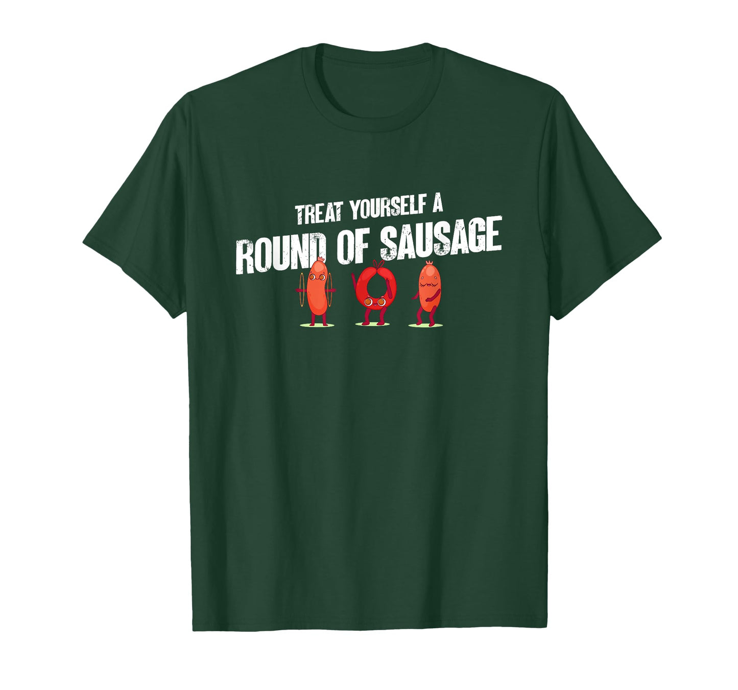 Treat Yourself A Round Of Sausage Funny Humor Thanksgiving T-Shirt