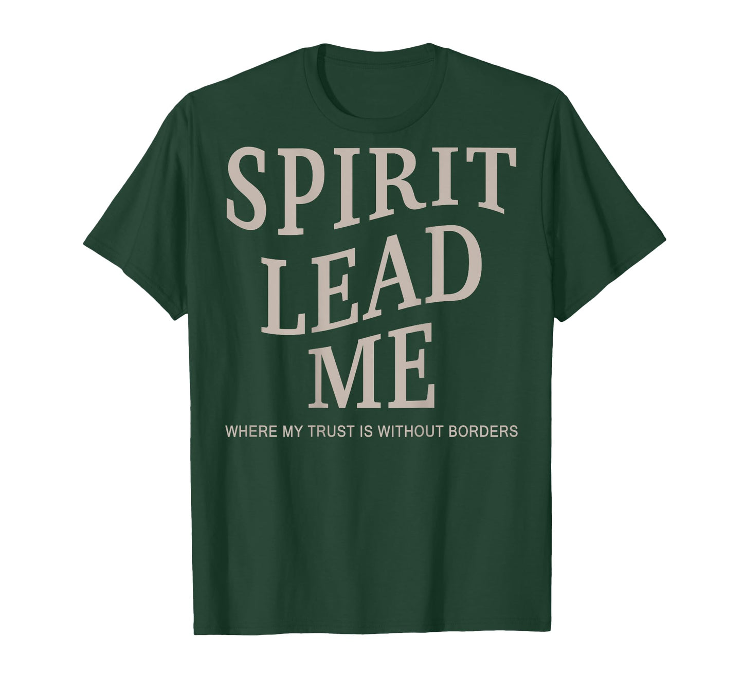Men Spirit Lead Me Christian Teen Girl Women Jesus God Faith T-Shirt