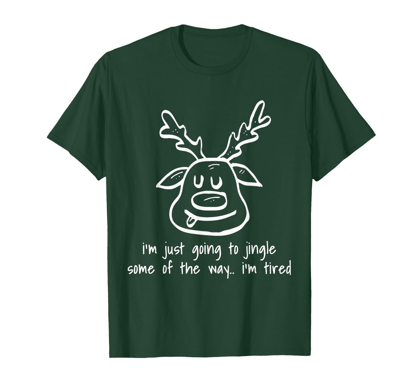 Zealot Designs Inc Unisex Adult I'm Just Going To Jingle Some Of The Way I'm Tired Funny T-Shirt