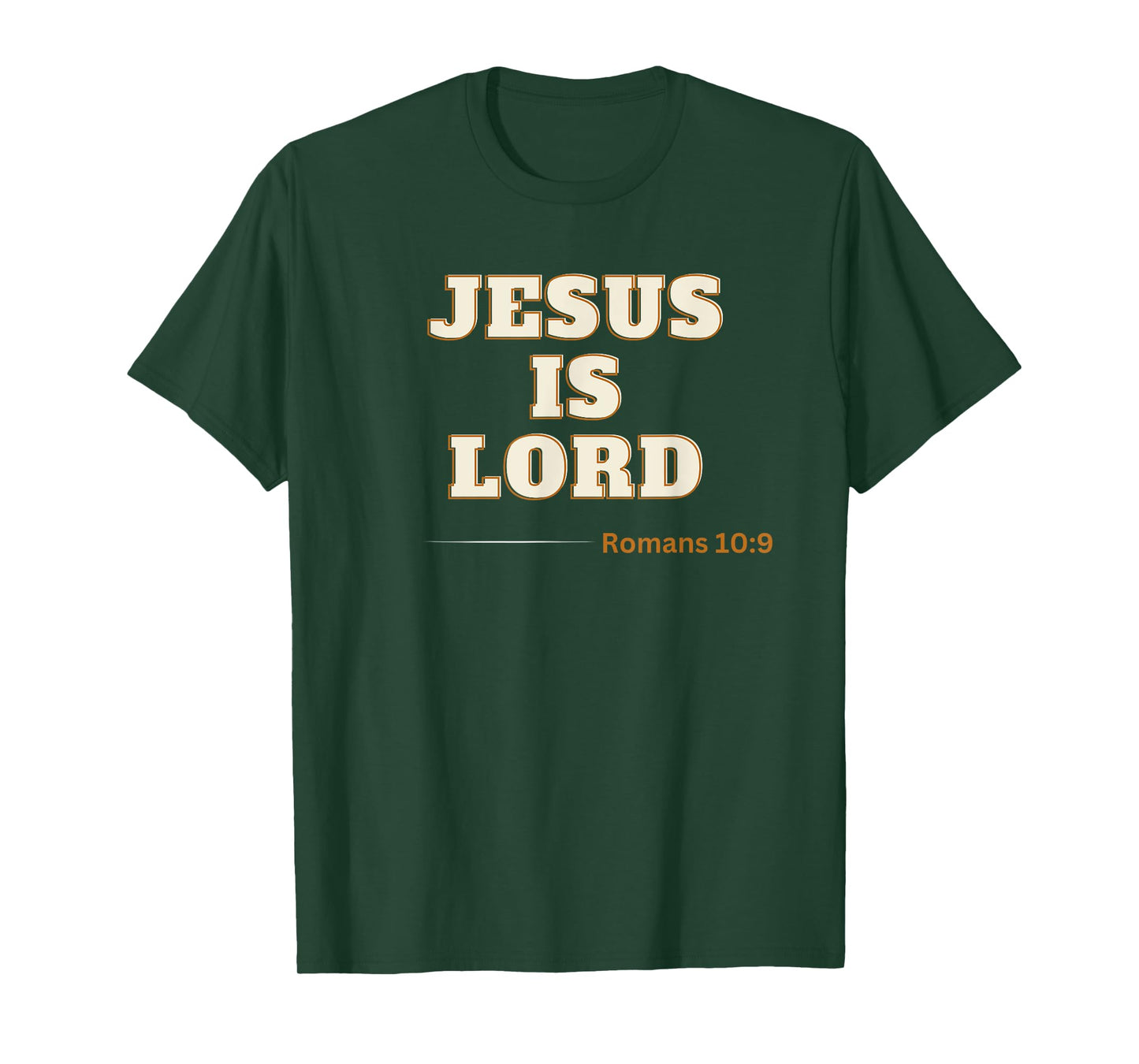 Jesus is Lord Roman 10:9 T-Shirt
