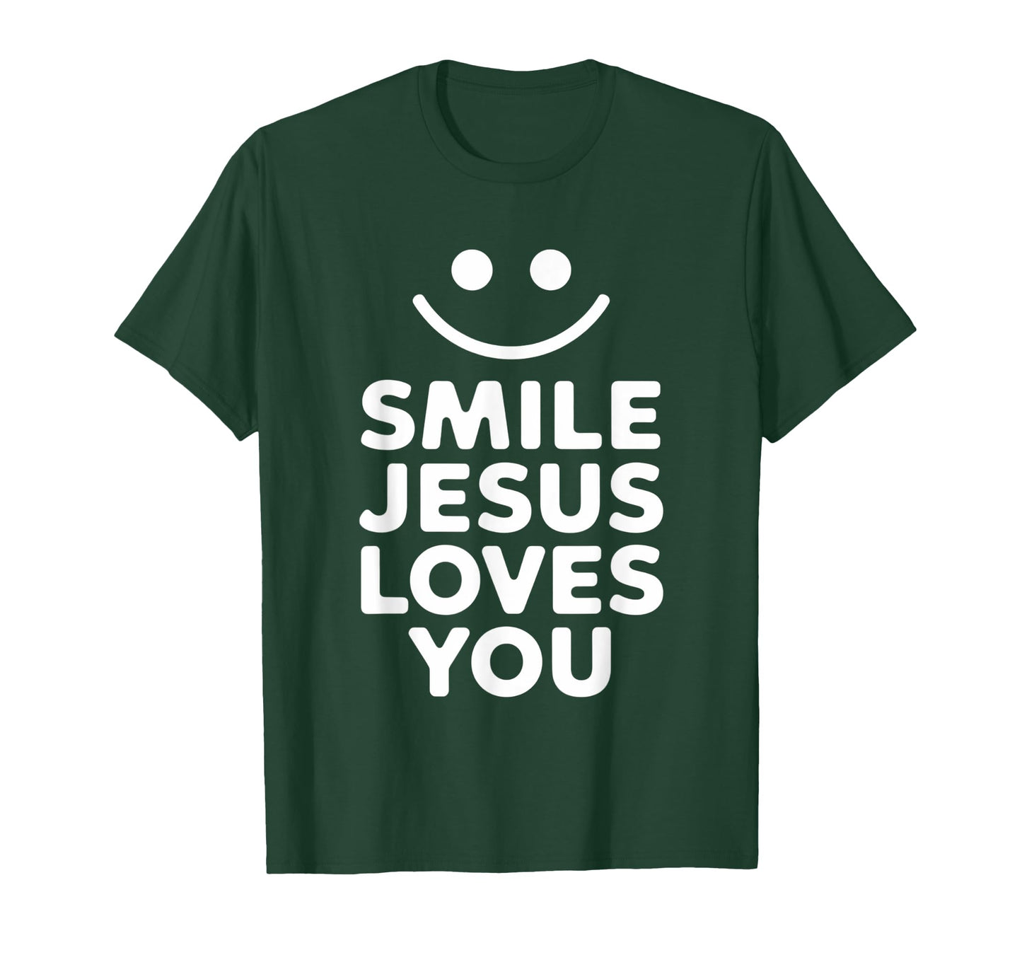Smile Jesus Loves You Funny Faith Christian T-Shirt