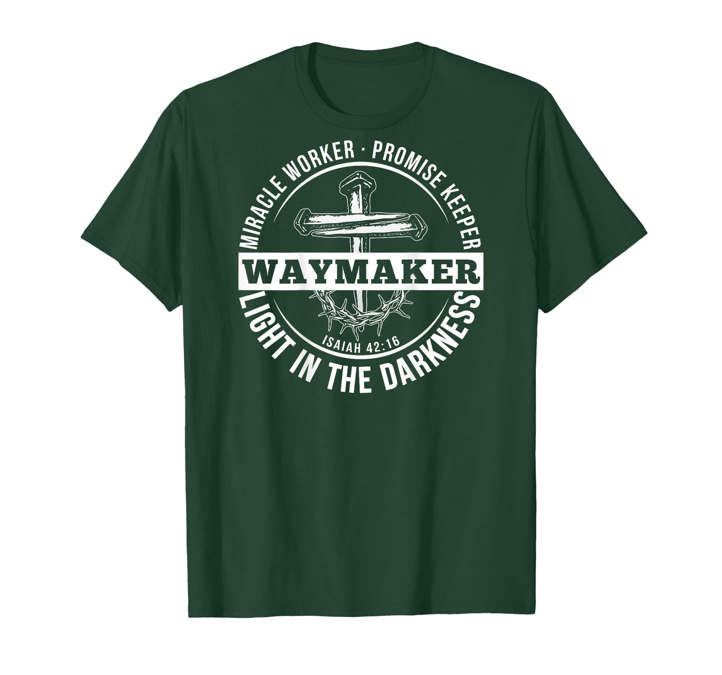 Maker Miracle Worker The Light The Way The Truth Art ON Back T-Shirt