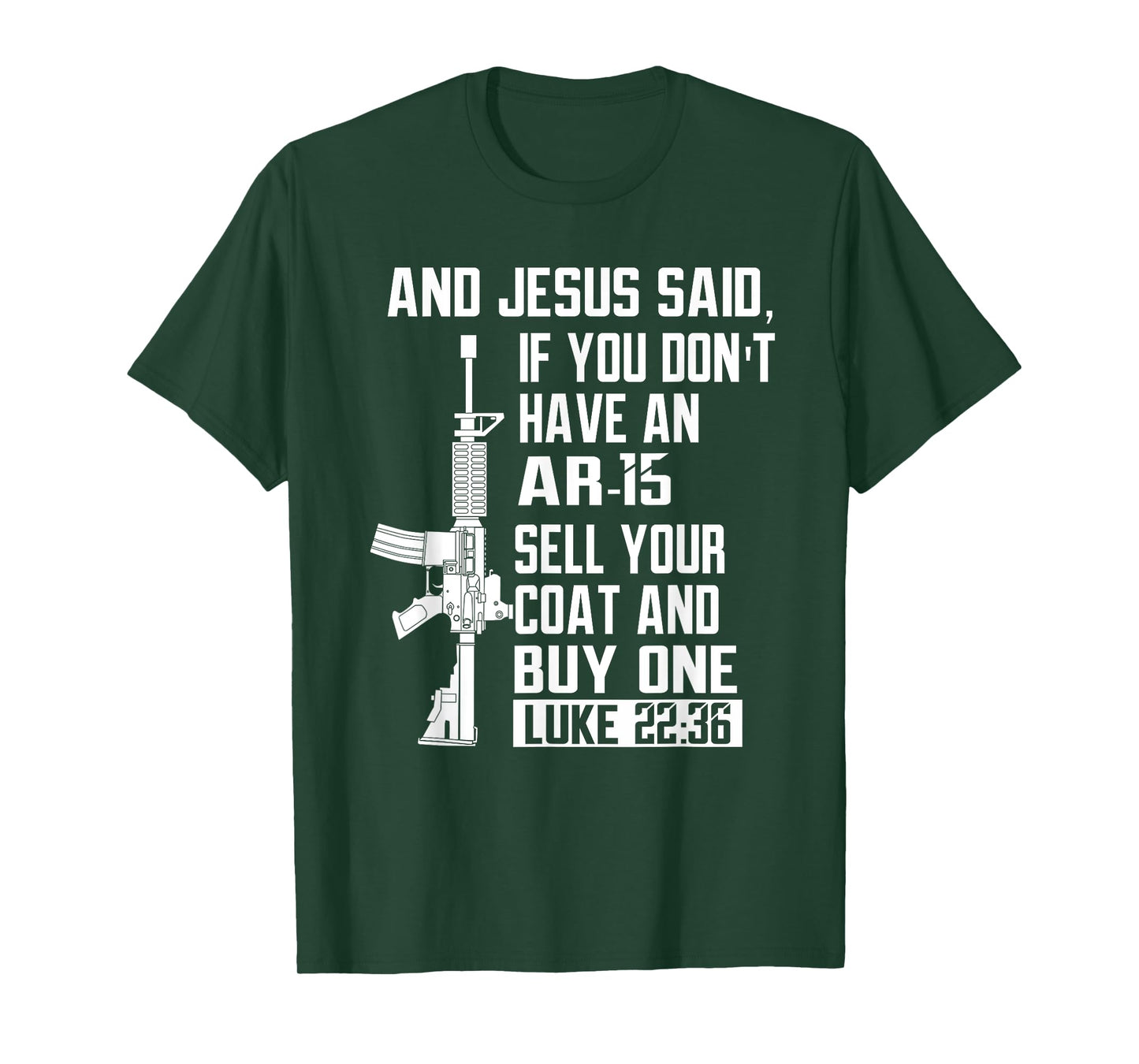 Sell Your Coat And Buy An AR-15 Funny Jesus Pro Gun T-Shirt