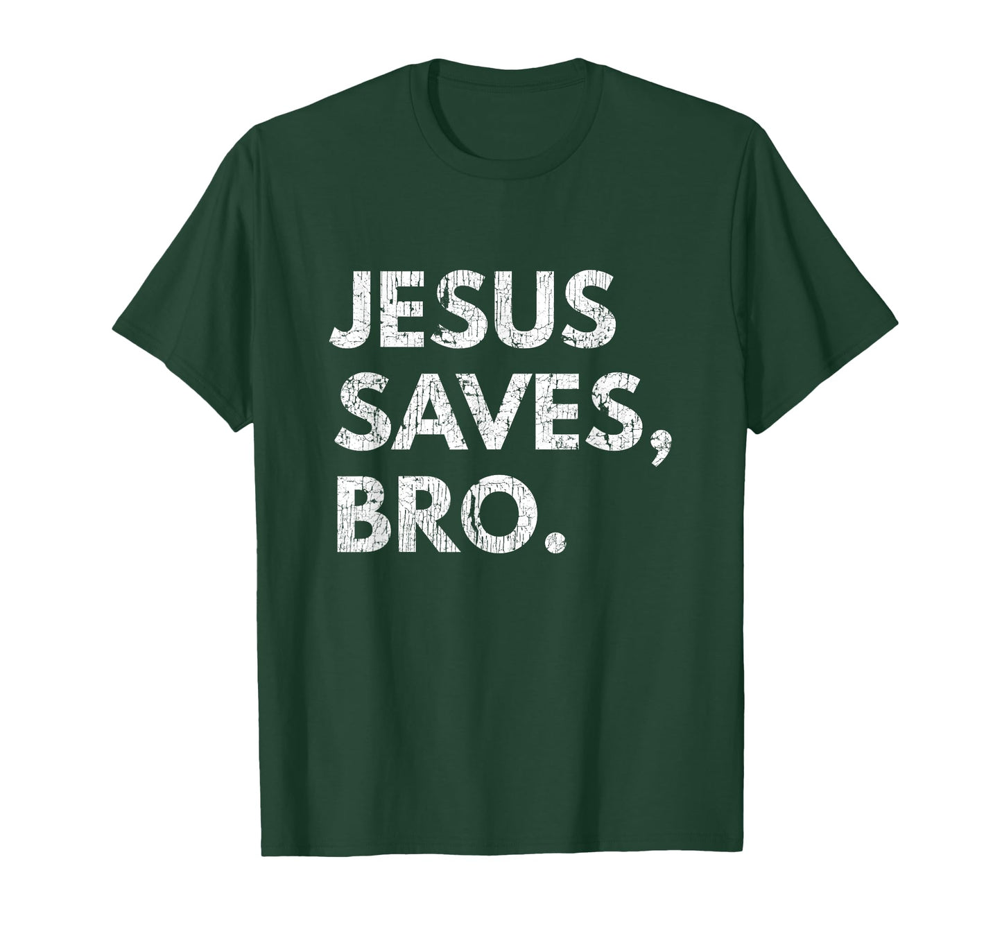 Jesus Saves Bro Vintage Pro Christian Religious Believer T-Shirt