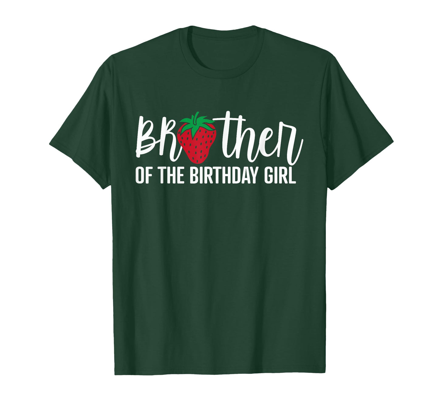 Brother Of The Birthday Girl Strawberry Bday Party Theme T-Shirt