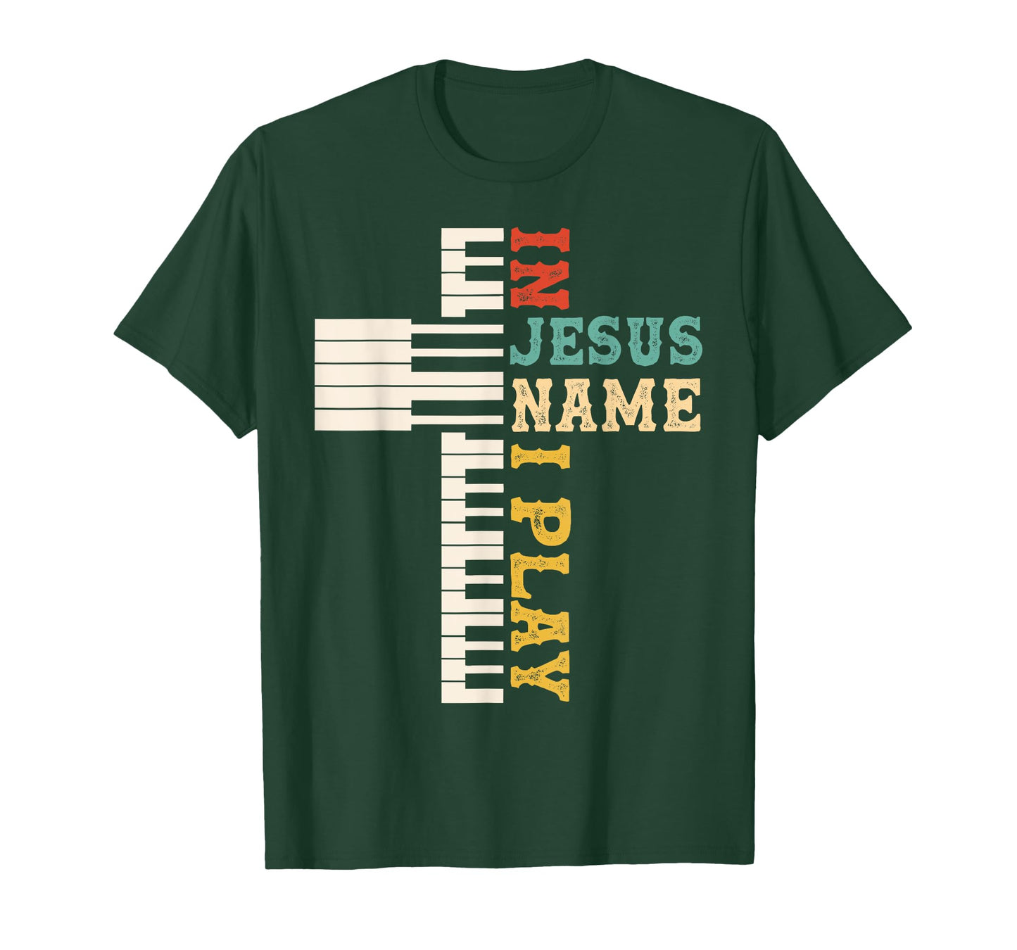 In Jesus Name I Play Piano Christian Music Christian Cross T-Shirt