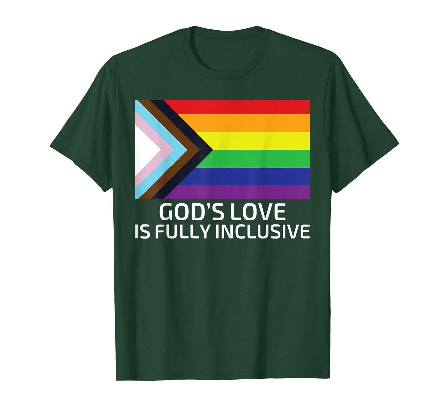 God's Love Is Fully Inclusive LGBTQIA+ Gay Pride Christian T-Shirt