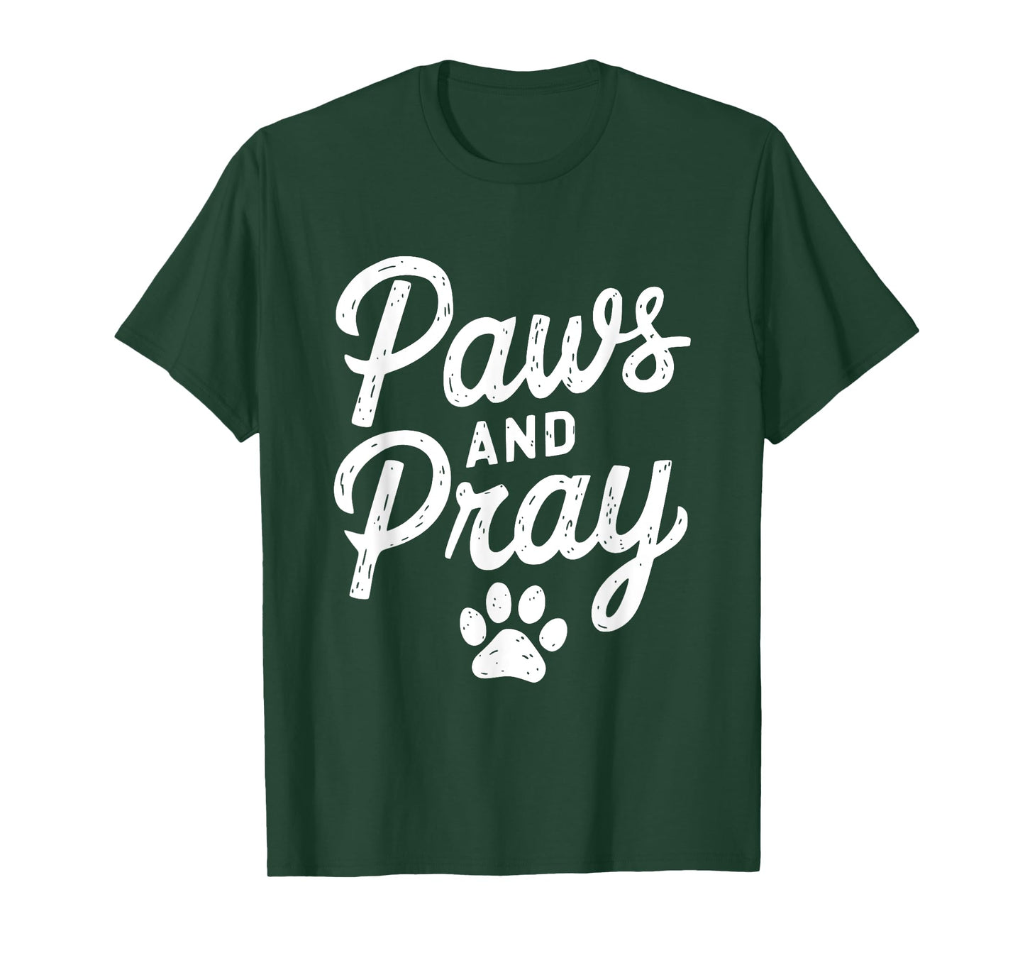 Paws And Pray Christian Humor Design T-Shirt