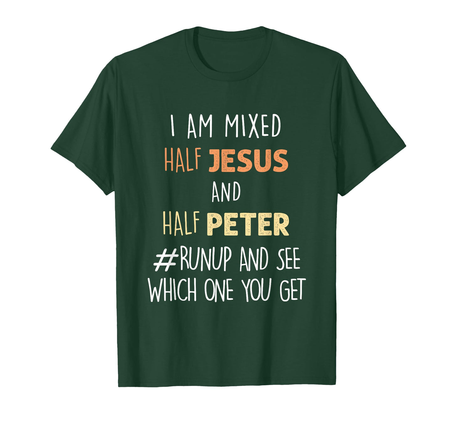 I am Mixed Half Jesus And Half Peter Funny Christian T-Shirt T-Shirt