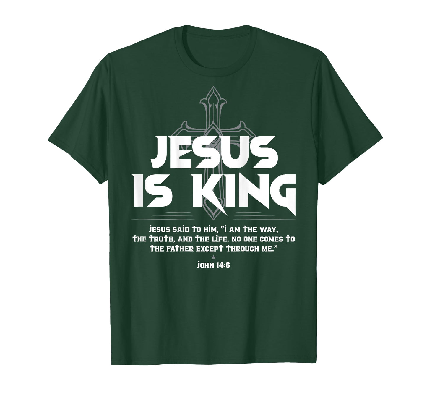 Jesus Is King Jesus John 14:6 Costume Christian (On Back) T-Shirt