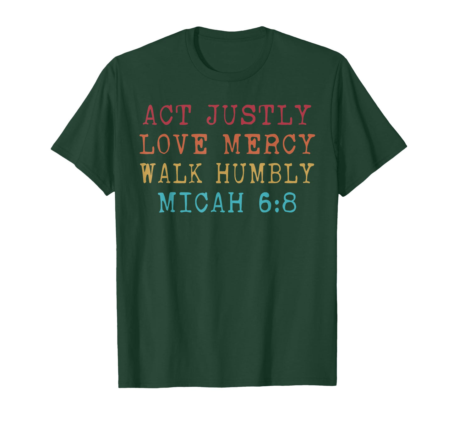 Funny Act Justly Love Mercy Walk Humbly Micah 6 8 Vintage Re T-Shirt