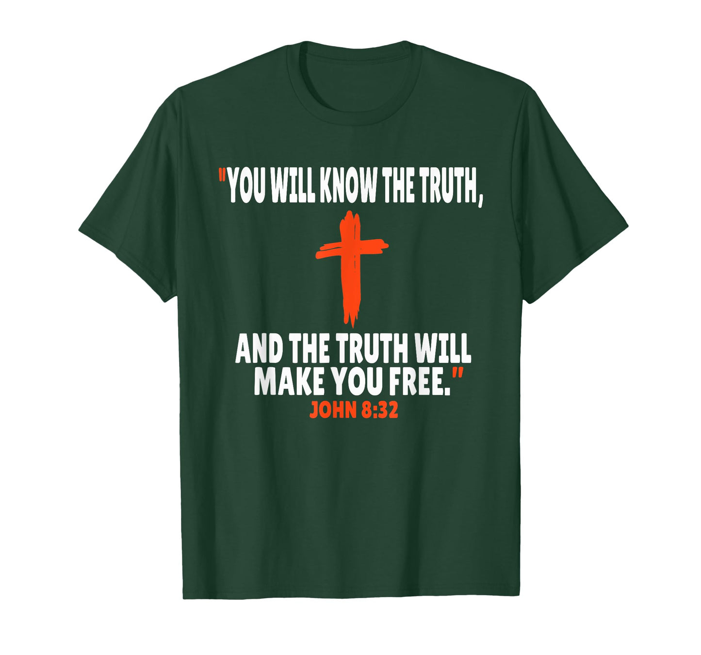 John 8:32 Bible Verses Scripture T-Shirt