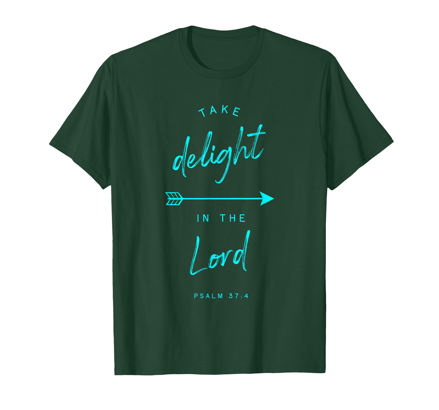 Psalm 37 4 Delight in the Lord Bible Verse Quote Religious T-Shirt