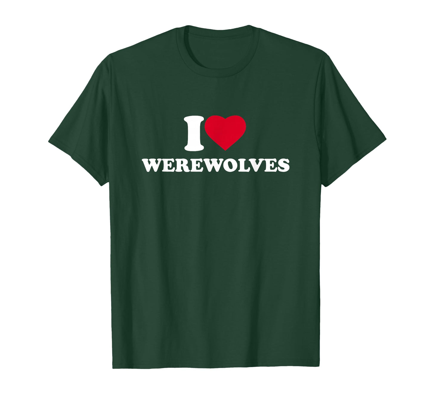 I Love Werewolves I Heart Werewolves Lover T-Shirt