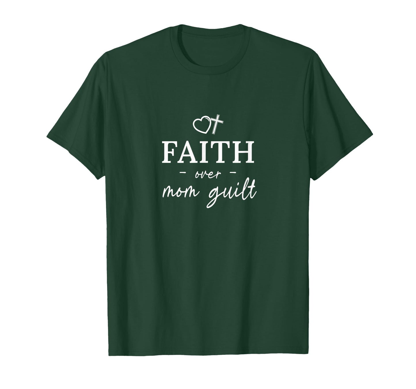 Faith Over Mom Guilt Christian Catholic Mom Support Dk T-Shirt