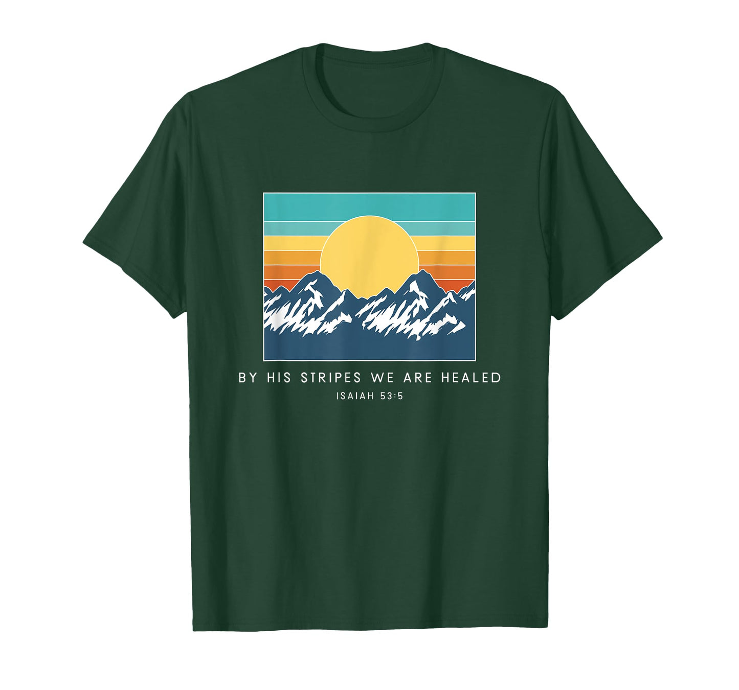 By His Stripes We Are Healed Isaiah 53:5 - Vintage Bible T-Shirt