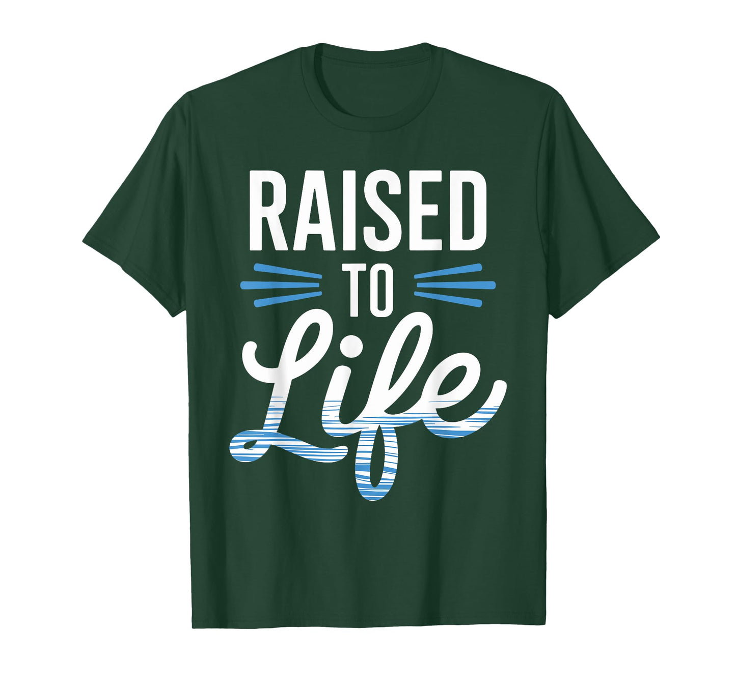 Raised To Life Shirt Baptism Shirt Jesus God Christian T-Shirt
