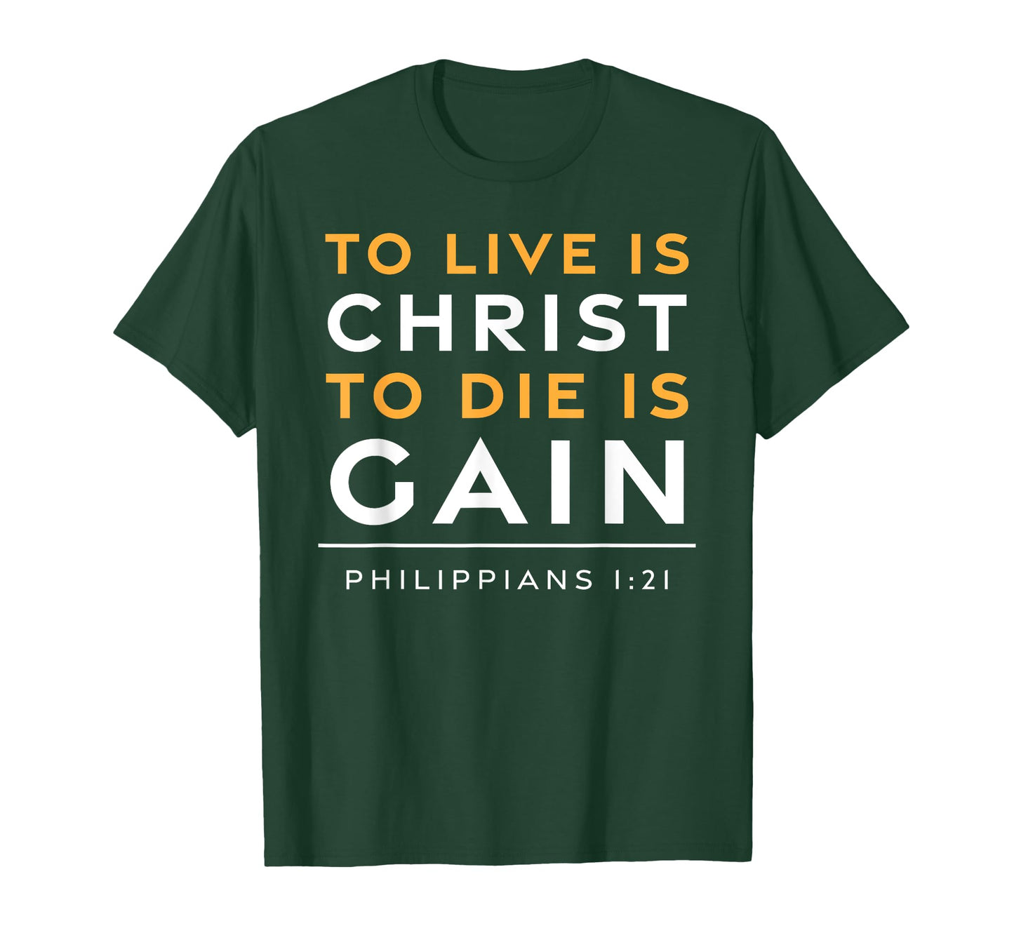 To Live Is Christ Jesus Christian Bible Verse T-Shirt