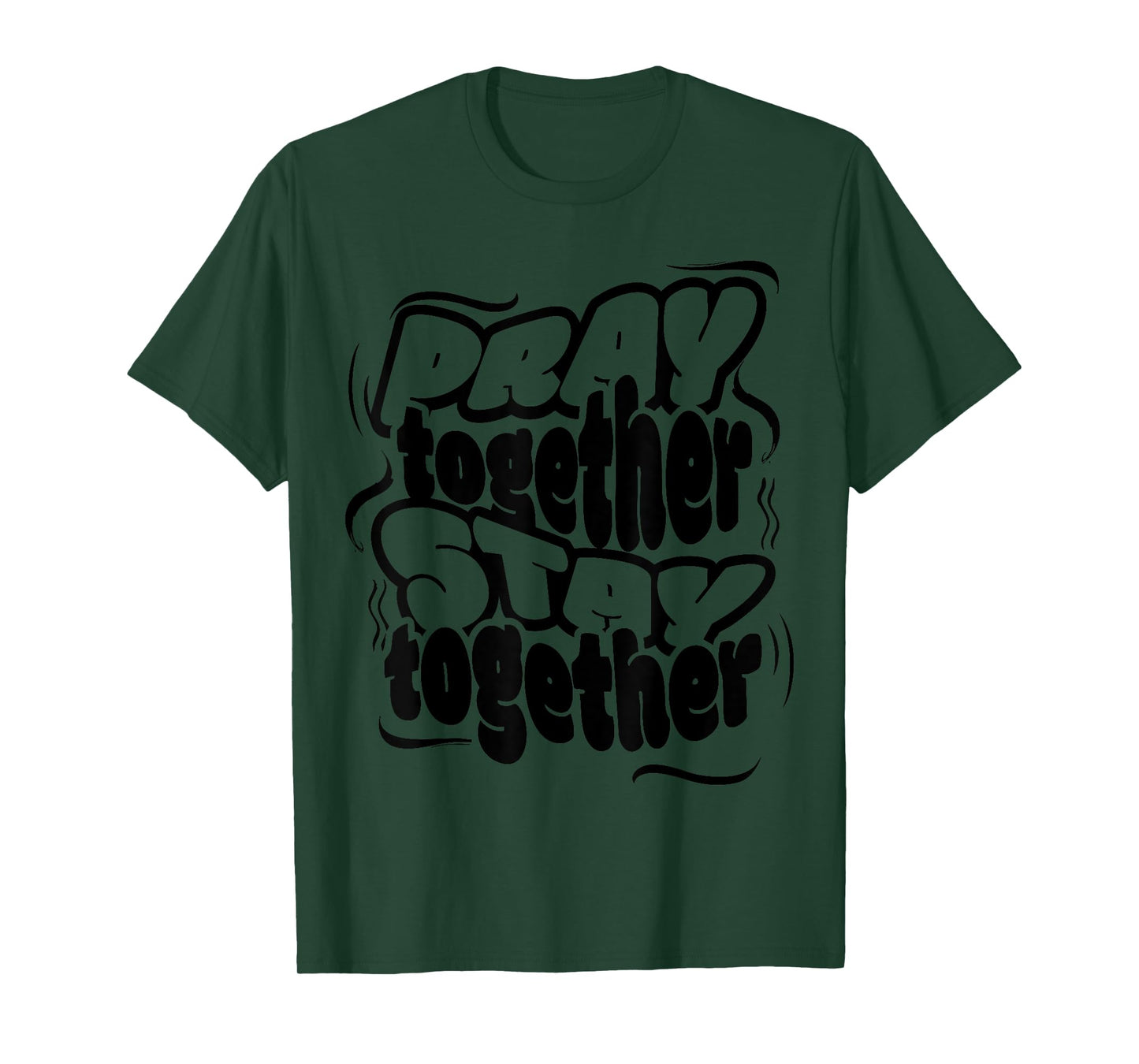 Cute Pray Together Stay Together Christian Duty Jesus Lover T-Shirt