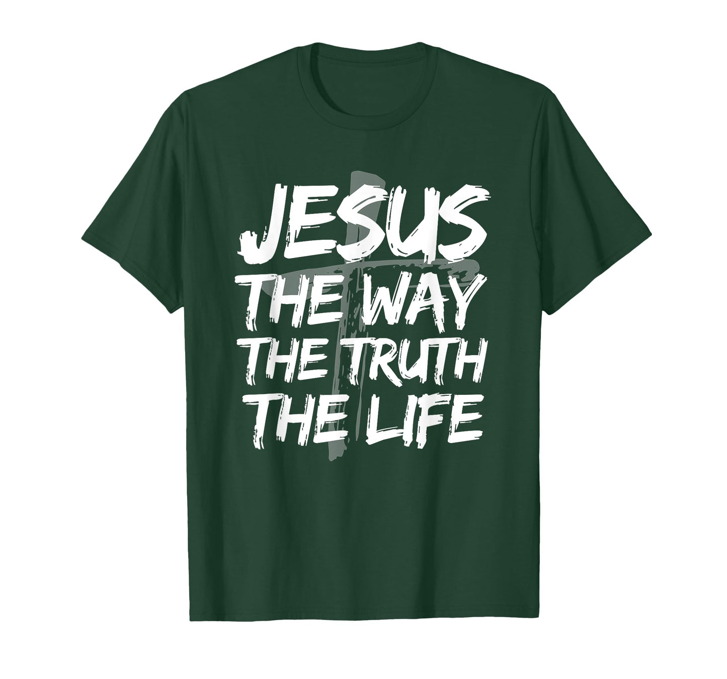 Jesus The Way Truth Life Bible Verses Christian John 14:6 T-Shirt