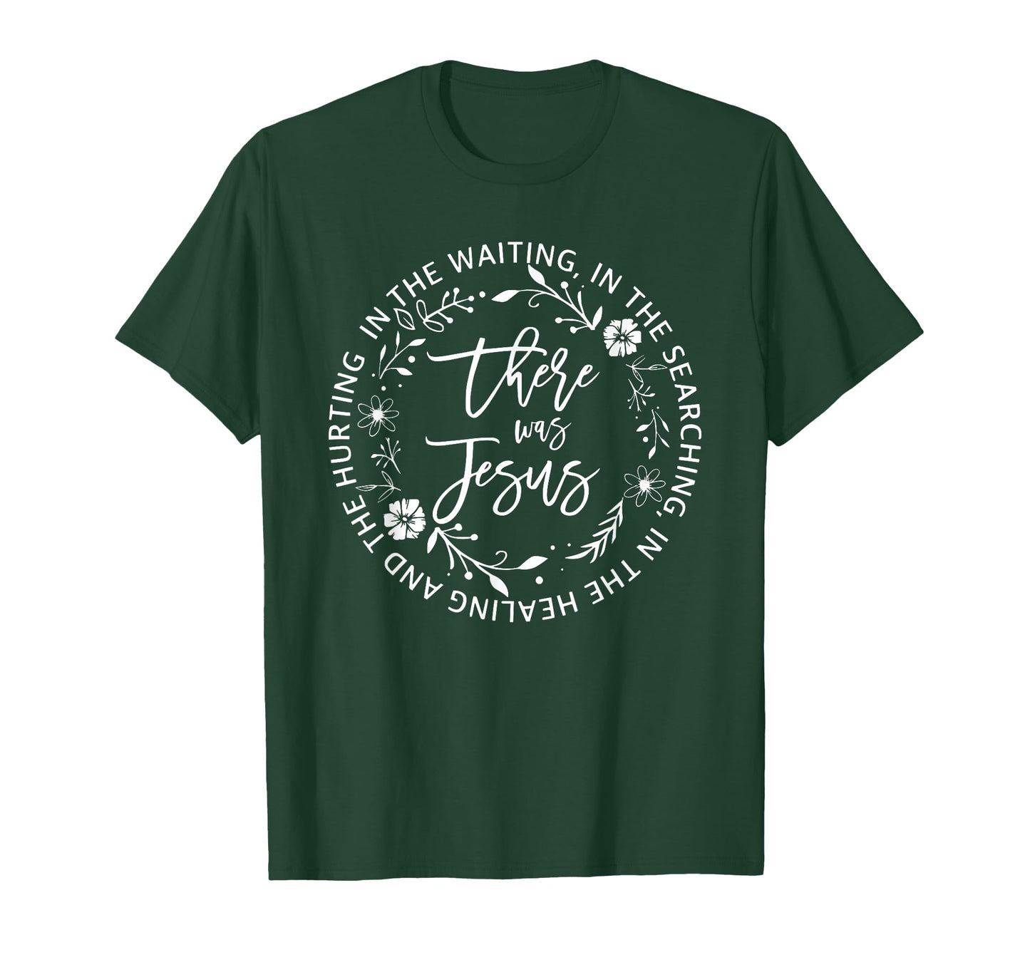 There Was Jesus, Religious Easter Jesus T-Shirt