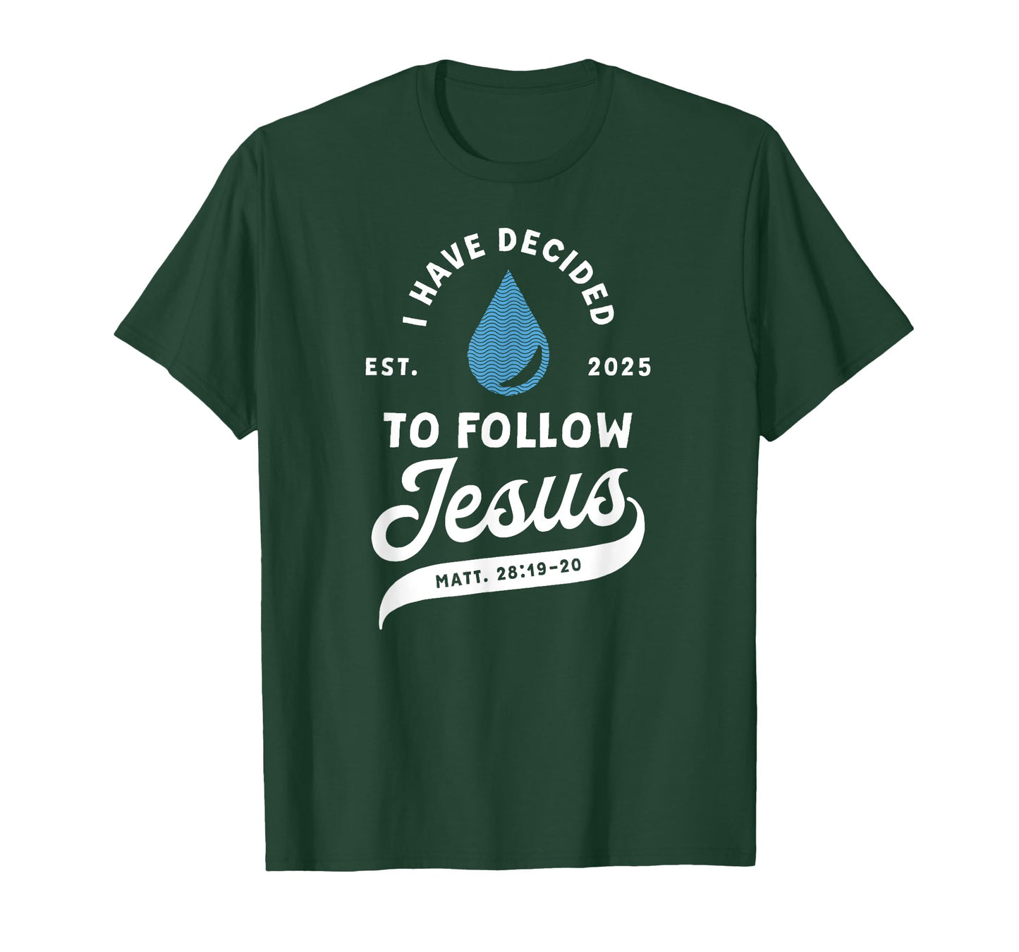 I Have Decided To Follow Jesus Baptism Apparel Christian Baptism T-Shirt Unisex-Kids Unisex-Adults Black Medium 6 Crew Neck Short Sleeve Ribbed Cuff