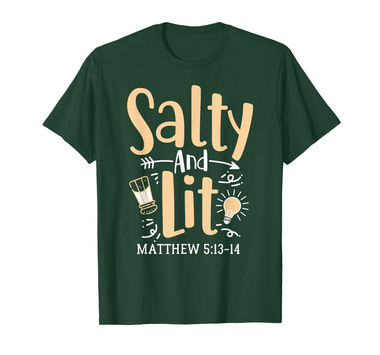 Salty And Lit Matthew 5:13-14 Bible Verse Christian Quote T-Shirt